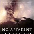 Cover Art for 9780062011688, No Apparent Danger by Victoria Bruce