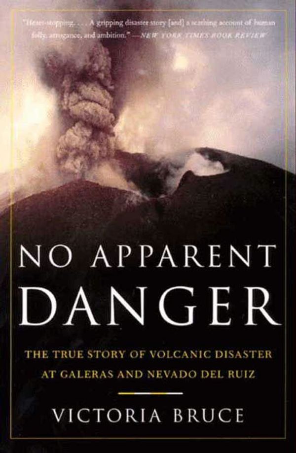 Cover Art for 9780062011688, No Apparent Danger by Victoria Bruce