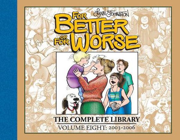 Cover Art for 9798887240695, For Better or For Worse by Lynn Johnston