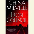 Cover Art for 9780553551280, Iron Council by China Mieville