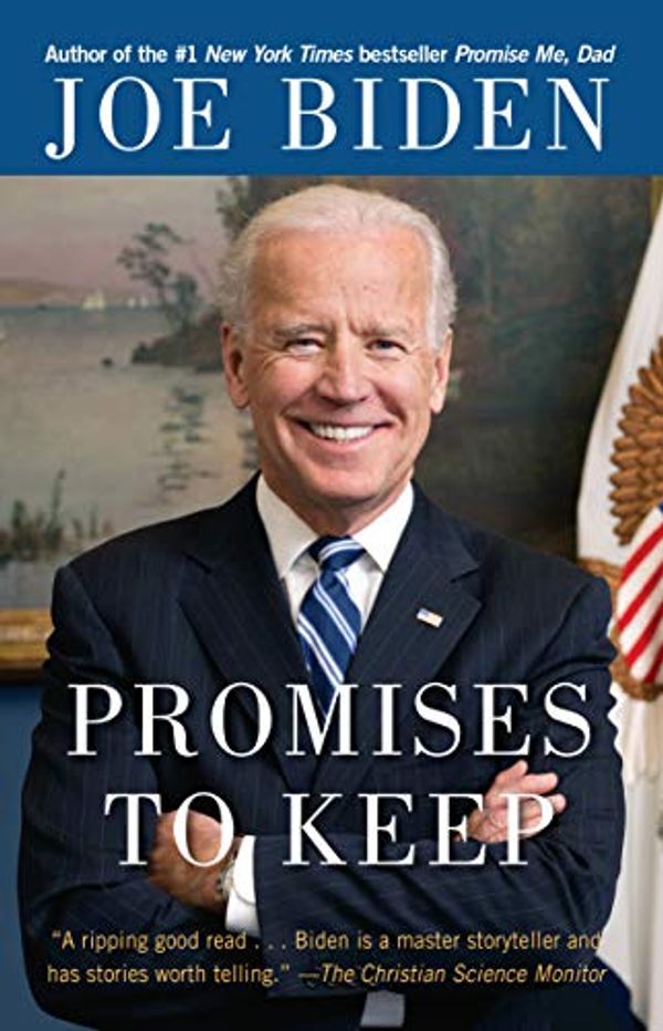 Cover Art for B000SF8JO6, Promises to Keep: On Life and Politics by Joe Biden