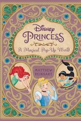 Cover Art for 9781608875535, Disney PrincessA Magical Pop-Up World by Matthew Reinhart