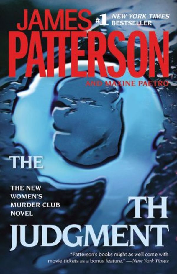 Cover Art for B00D1G7VRA, The 9th Judgment (Women's Murder Club) by James Patterson