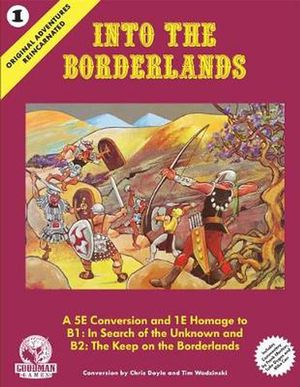 Cover Art for 9781946231352, Into the Borderlands by Goodman Games
