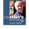 Cover Art for 8601415926903, Rick Stein's Food Heroes: Another Helping by Stein, Rick (2004) Hardcover by Rick; Stone Stein