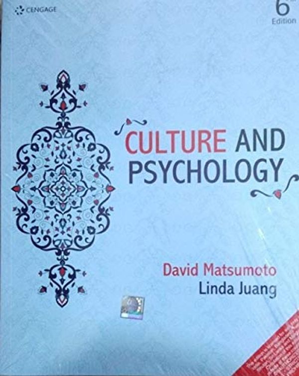 Cover Art for 9789353503369, CULTURE AND PSYCHOLOGY, 6TH EDITION by David Matsumoto, Linda, JUA