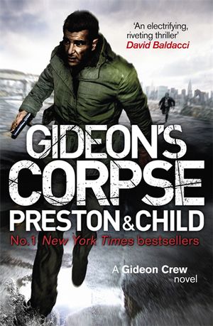Cover Art for 9781409133179, Gideon's Corpse: A Gideon Crew Novel by Douglas Preston