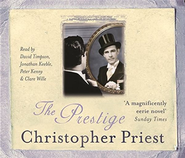 Cover Art for 9780752898452, The Prestige by Christopher Priest