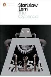 Cover Art for 9780141394596, The Cyberiad by Stanislaw Lem