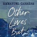 Cover Art for B07R3H5Q93, Other Lives But Mine by Carrère, Emmanuel