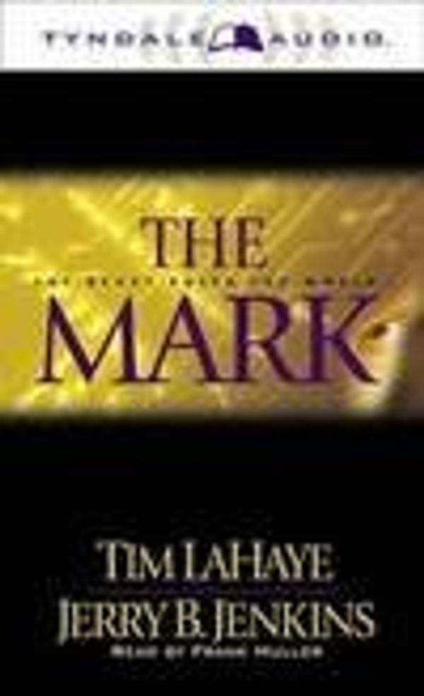 Cover Art for 9780788748462, The Mark by Tim LaHaye, Jerry B. Jenkins