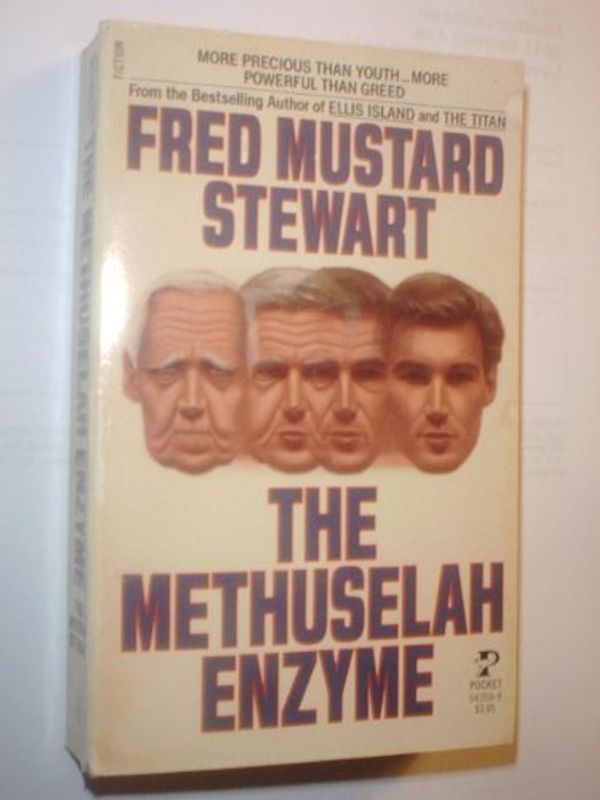 Cover Art for 9780671543594, The Methuselah Enzyme by Fred Mustard Stewart