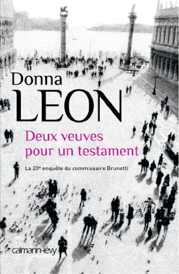 Cover Art for 9782702143742, Deux veuves pour un testament by Donna Leon