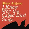 Cover Art for 9780808510574, I Know Why the Caged Bird Sings by Maya Angelou