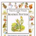 Cover Art for 9780723242208, Classic Tales of Beatrix Potter by Beatrix Potter
