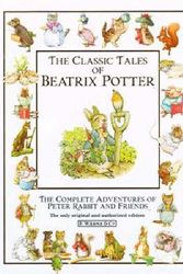 Cover Art for 9780723242208, Classic Tales of Beatrix Potter by Beatrix Potter
