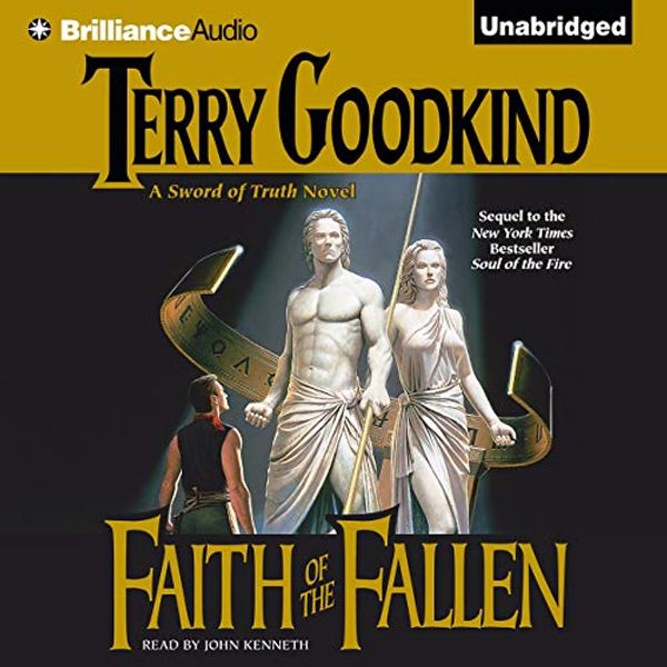 Cover Art for B00NZ9G7EQ, Faith of the Fallen: Sword of Truth, Book 6 by Terry Goodkind