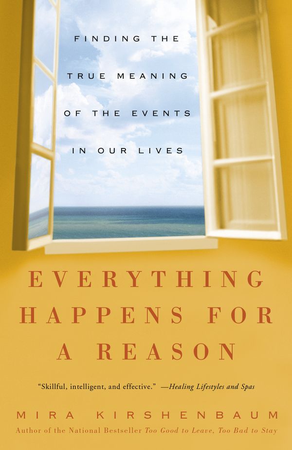 Cover Art for 9781400083213, Everything Happens For A Reason by Mira Kirshenbaum