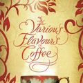 Cover Art for 9780751539431, The Various Flavours Of Coffee by Anthony Capella