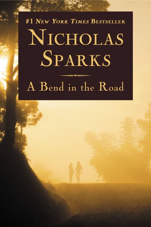 Cover Art for 9780759525825, A Bend in the Road by Nicholas Sparks