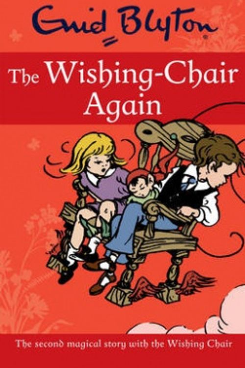 Cover Art for 9780603569142, The Wishing Chair Again by Enid Blyton