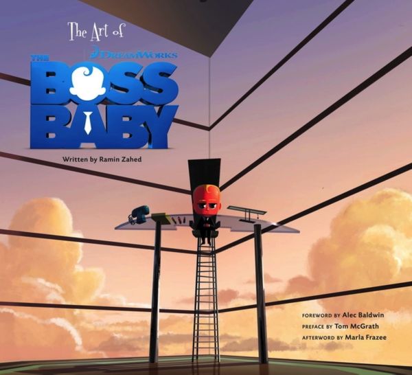 Cover Art for 9781785654909, The Art of the Boss Baby by Ramin Zahed