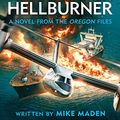 Cover Art for B0B7Y58SGH, Clive Cussler's Hellburner by Mike Maden