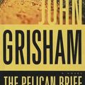 Cover Art for 9781606867167, The Pelican Brief by John Grisham