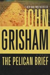 Cover Art for 9781606867167, The Pelican Brief by John Grisham