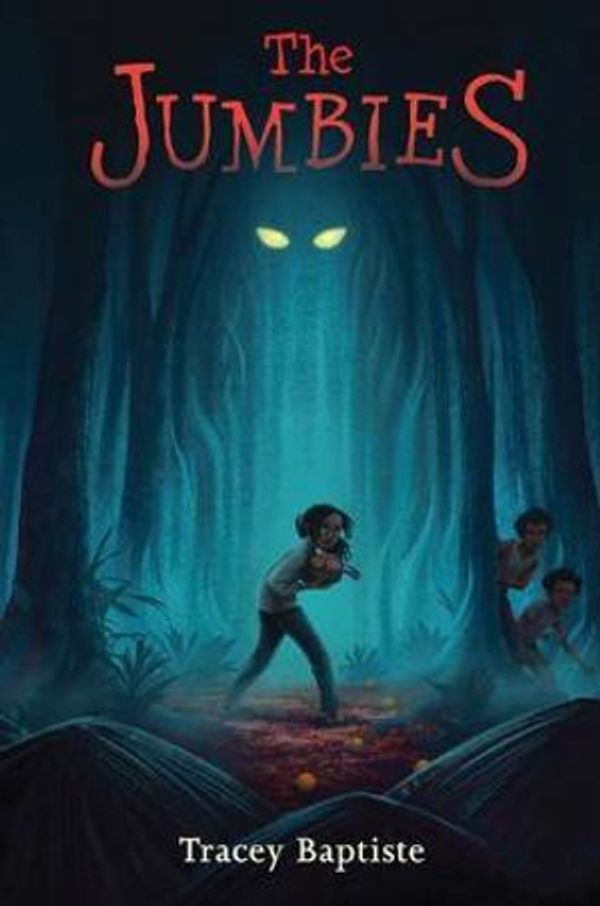 Cover Art for 9781616204143, The Jumbies by Tracey Baptiste