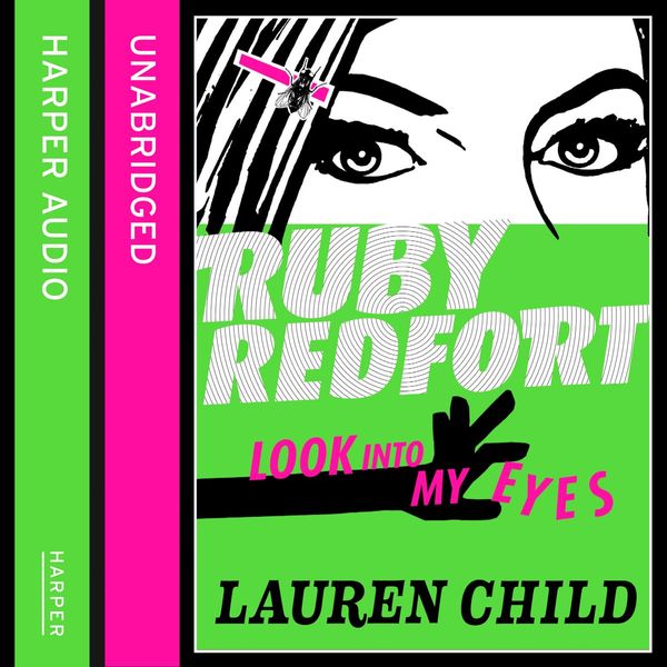 Cover Art for 9780007426201, Look into My Eyes by Lauren Child