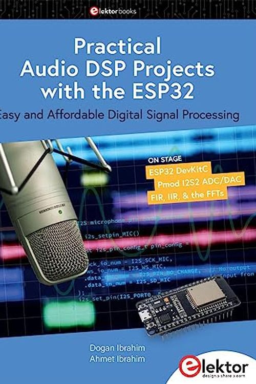 Cover Art for 9783895765674, Practical Audio DSP Projects with the ESP32 by Ahmet Ibrahim