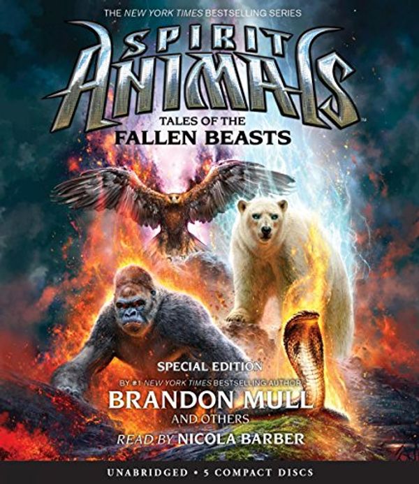 Cover Art for 9780545910361, Tales of the Fallen Beasts (Spirit Animals: Special Edition) by Brandon Mull