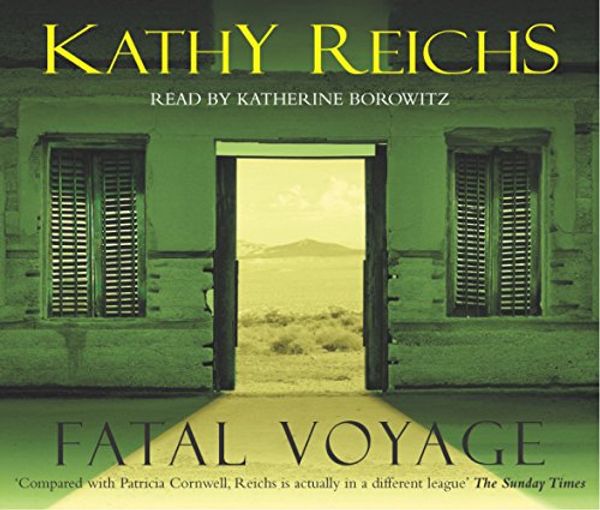 Cover Art for 9781856869270, Fatal Voyage by Kathy Reichs