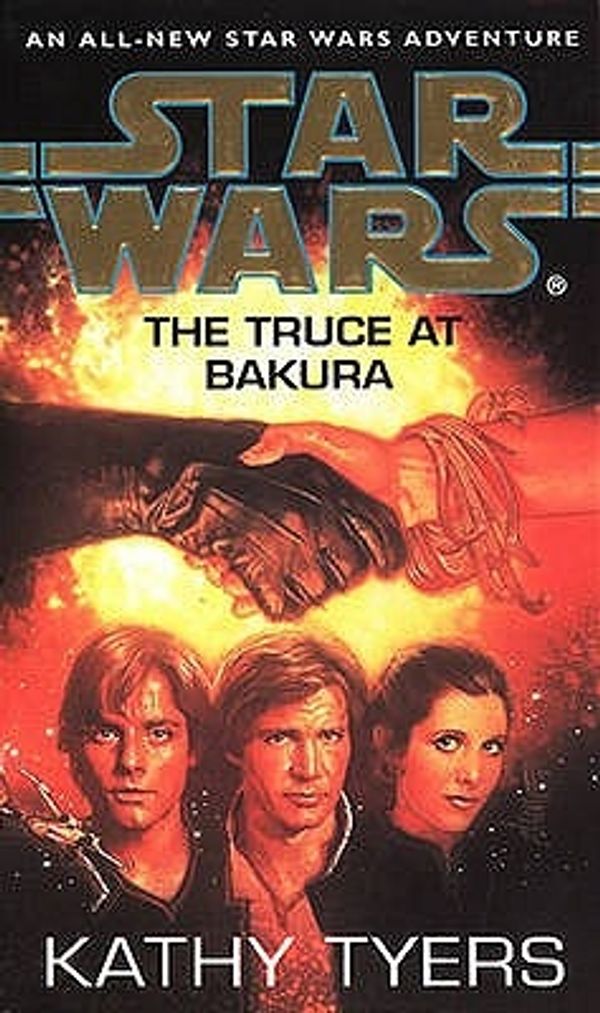 Cover Art for 9780553505962, Star Wars: The Truce at Bakura by Kathy Tyers