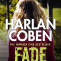 Cover Art for B002U3CBPC, Fade Away (Myron Bolitar Book 3) by Harlan Coben