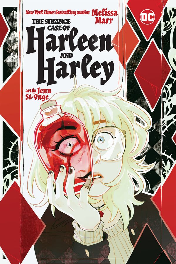 Cover Art for 9781779509758, The Strange Case of Harleen and Harley by Melissa Marr