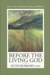 Cover Art for 9781587680502, Before the Living God by Ruth Burrows