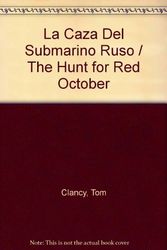 Cover Art for 9789500405492, LA Caza Del Submarino Ruso/the Hunt for Red October by Tom Clancy