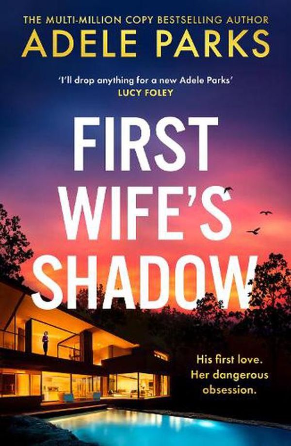 Cover Art for 9780008586287, First Wife's Shadow by Adele Parks