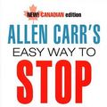 Cover Art for 9780973468403, Allen Carr's Easy Way to Stop Smoking by Allen Carr