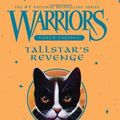 Cover Art for 8601300048918, Tallstar's Revenge (Warriors Super) by Hunter. Erin ( 2013 ) Hardcover by Erin L. Hunter