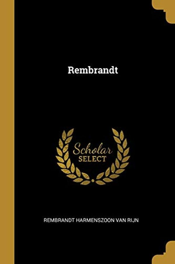 Cover Art for 9780526563135, Rembrandt by Rembrandt