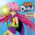 Cover Art for 9780823026227, Kids Draw Manga Shoujo by Christopher Hart