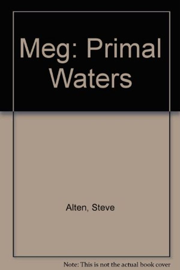 Cover Art for 9781417827053, Meg by Steve Alten