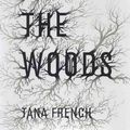 Cover Art for 9780670038602, In the Woods by Tana French