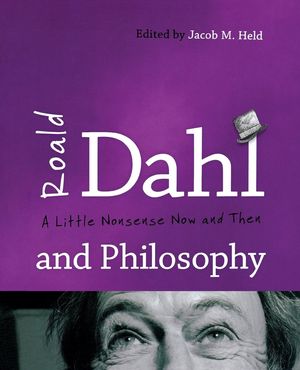 Cover Art for 9781442222526, Roald Dahl and Philosophy by 