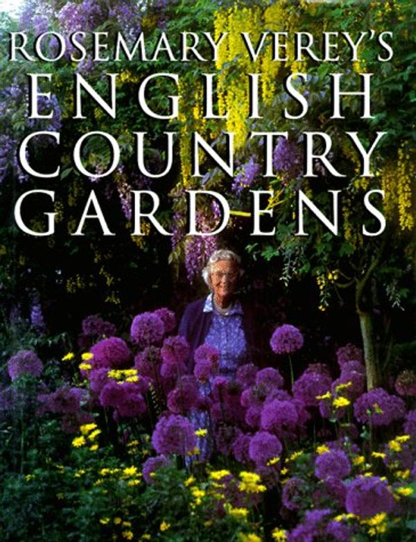 Cover Art for 9780805050806, Rosemary Verey's English Country Gardens by Rosemary Verey