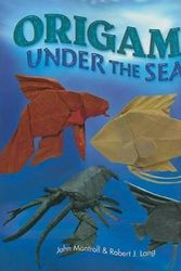 Cover Art for 9780486477848, Origami Under the Sea by John Montroll