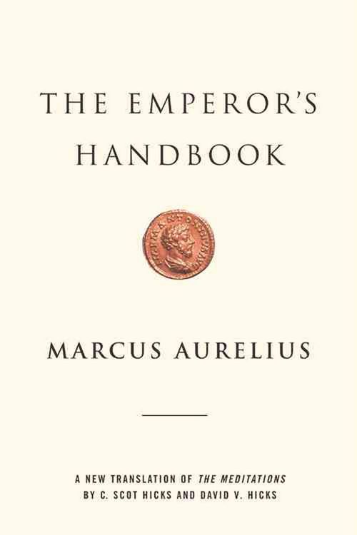 Cover Art for 9780743233835, Emperor'S Handbook, the by Marcus Aurelius